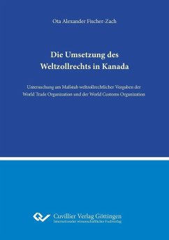 Cover Die Umsetzung des Weltzollrechts in Kanada (eBook, PDF)