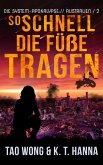 So schnell die Füße tragen (eBook, ePUB)