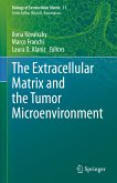 The Extracellular Matrix and the Tumor Microenvironment (eBook, PDF)