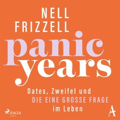 Panic Years: Dates, Zweifel und die eine große Frage im Leben (MP3-Download) - Frizzell, Nell