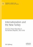 Internationalism and the New Turkey (eBook, PDF)