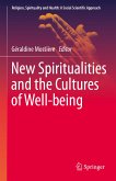 New Spiritualities and the Cultures of Well-being (eBook, PDF)