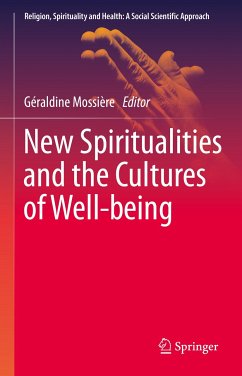 New Spiritualities and the Cultures of Well-being (eBook, PDF)