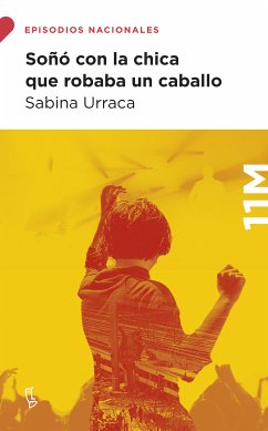 Soñó con la chica que robaba un caballo (eBook, ePUB) - Urraca, Sabina