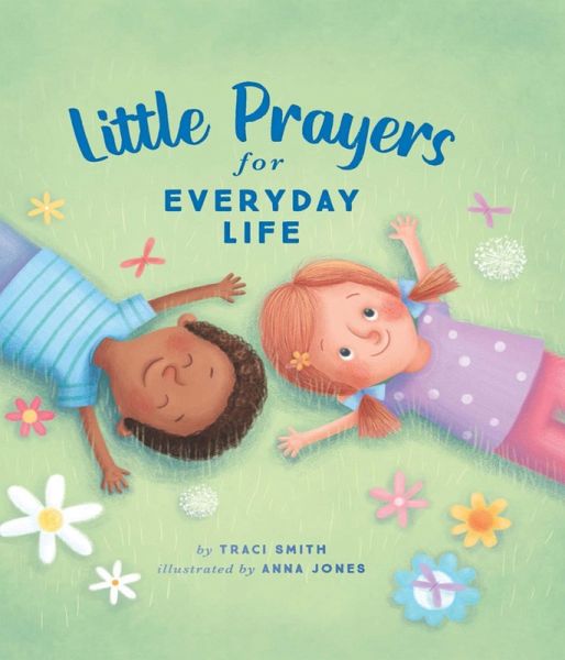 Little Prayers for Everyday Life (eBook, ePUB) Little Prayers for Everyday Life (eBook, ePUB)