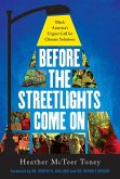 Before the Streetlights Come On (eBook, ePUB)