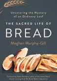 Sacred Life of Bread (eBook, ePUB)