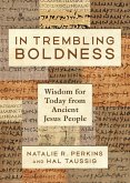 In Trembling Boldness (eBook, ePUB)