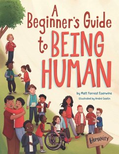 Beginner's Guide to Being Human (eBook, ePUB) - Esenwine, Matt Forrest