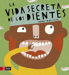 La vida secreta de los dientes (fixed-layout eBook, ePUB) - Tolosa, Mariona