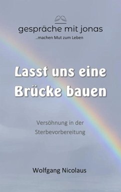 Lasst uns eine Brücke bauen (eBook, ePUB)