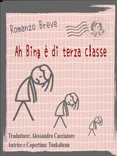 Ah Bing è di Terza Classe (eBook, ePUB) - ¿¿¿(Tonkabean)