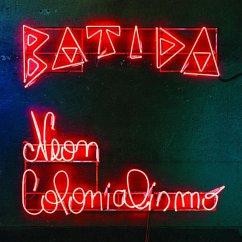 Neon Colonialismo - Batida