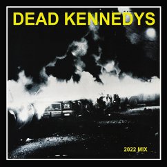 Fresh Fruit For Rotting Vegetables (2022 Mix) - Dead Kennedys