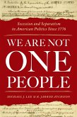 We Are Not One People (eBook, ePUB)