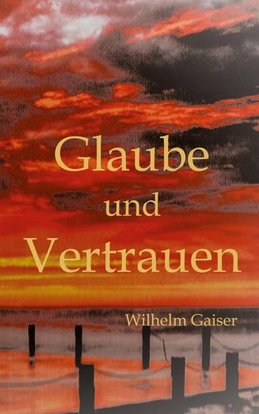 Glaube und Vertrauen