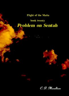 Problem on Sentah (Flight of the Maita, #20) (eBook, ePUB) - Moulton, C. D.