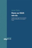 Denn es fühlt wie du (eBook, PDF)