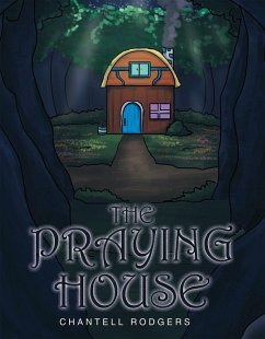 The Praying House (eBook, ePUB) - Rodgers, Chantell