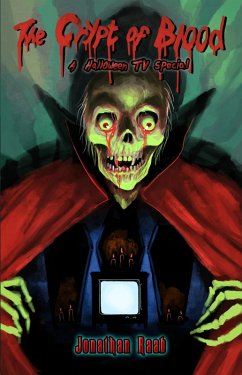 The Crypt of Blood: A Halloween TV Special (eBook, ePUB) - Press, Muzzleland; Raab, Jonathan