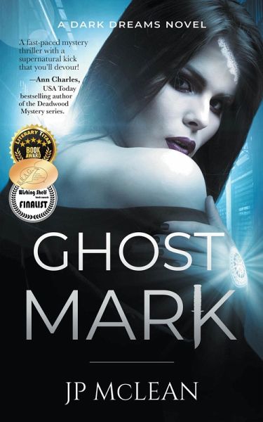Ghost Mark (Dark Dreams, #2) (eBook, ePUB) Ghost Mark (Dark Dreams, #2) (eBook, ePUB)