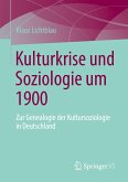 Kulturkrise und Soziologie um 1900