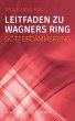 Leitfaden zu Wagners Ring -... - Bild 1