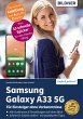 Samsung Galaxy A33 5G (eBook, PDF) - Bild 1