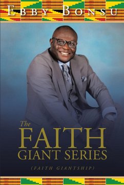 The Faith Giant Series (eBook, ePUB) - Bonsu, Ebby