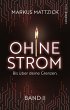 Ohne Strom - Bis über deine Grenzen... - Bild 1