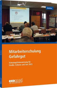 Mitarbeiterschulung Gefahrgut - Matthes, Günter