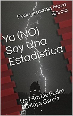 Ya No Soy Una Estadística (eBook, ePUB) - García, Pedro E. Moya