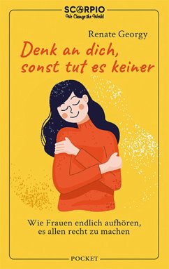 Denk an dich, sonst tut es keiner (eBook, ePUB) - Georgy, Renate