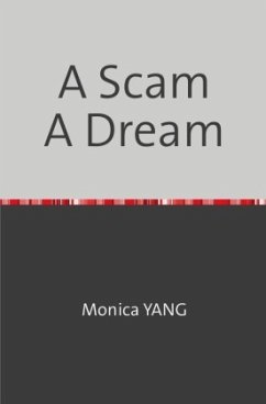 A Scam A Dream - YANG, Monica