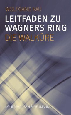 Cover Leitfaden zu Wagners Ring - Die Walküre