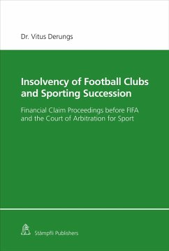 Insolvency of Football Clubs and Sporting Succession - Derungs, Vitus