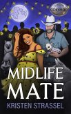 Midlife Mate (The Real Werewives of Colorado, #2) (eBook, ePUB) Midlife Mate (The Real Werewives of Colorado, #2) (eBook, ePUB)