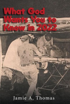 What God Wants You to Know in 2022 (eBook, ePUB) - Thomas, Jamie A.