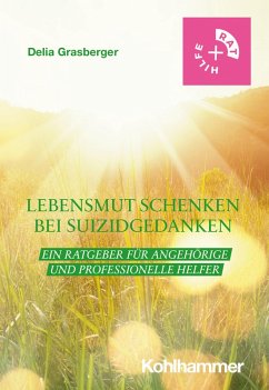 Cover Lebensmut schenken bei Suizidgedanken (eBook, PDF)