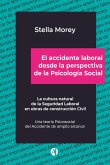 El Accidente Laboral desde la perspectiva de la Psicología Social (eBook, ePUB)