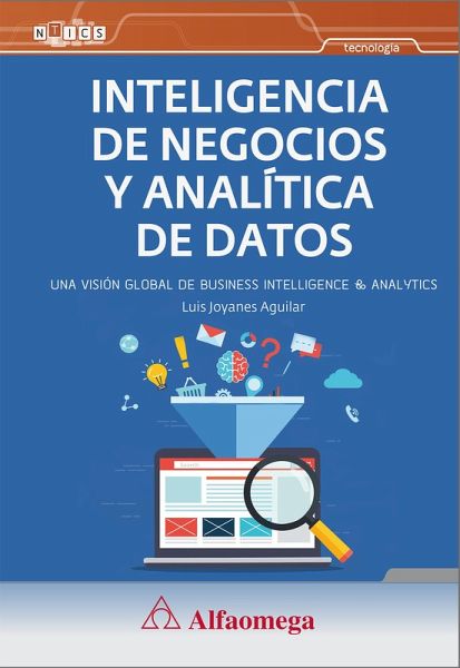 Inteligencia de negocios y analítica de datos (eBook, PDF) Inteligencia de negocios y analítica de datos (eBook, PDF)