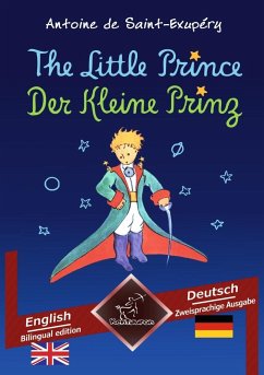 The Little Prince - Der Kleine Prinz - de Saint-Exupéry, Antoine; Arvott, Wirton