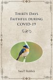 Thirty Days Faithful during COVID-19 (eBook, ePUB)
