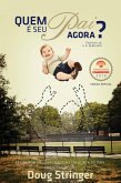 Quem é seu pai agora? (eBook, ePUB) Quem é seu pai agora? (eBook, ePUB)