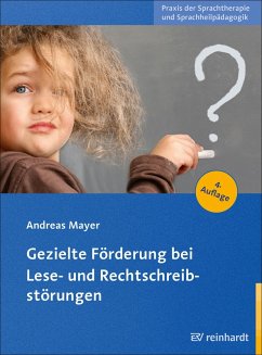 Gezielte Förderung bei Lese- und Rechtschreibstörungen (eBook, ePUB) - Mayer, Andreas
