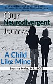 Our Neurodivergent Journey (eBook, ePUB)