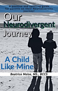 Our Neurodivergent Journey (eBook, ePUB) - Moise, Beatrice