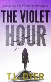 The Violet Hour (Hoskins & Fletcher Crime Series, #5) (eBook, ePUB)