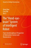 The ¿Hand-eye-brain¿ System of Intelligent Robot