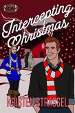 Intercepting Christmas (The Real Werewives of Alaska, #6) (eBook, ePUB)